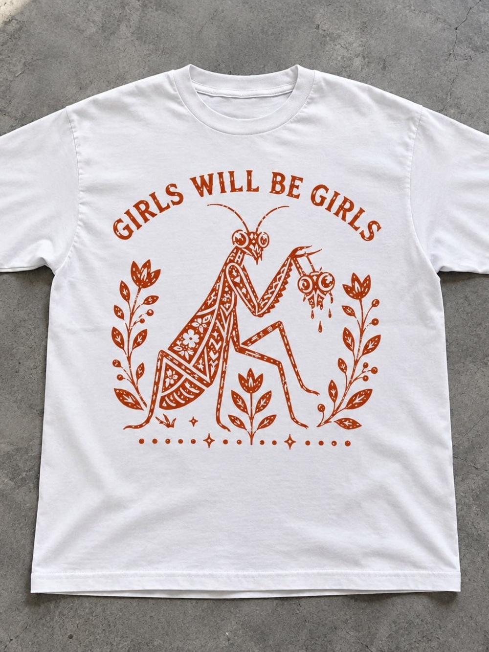 "Girls Will Be Girls" Gildan White Tee